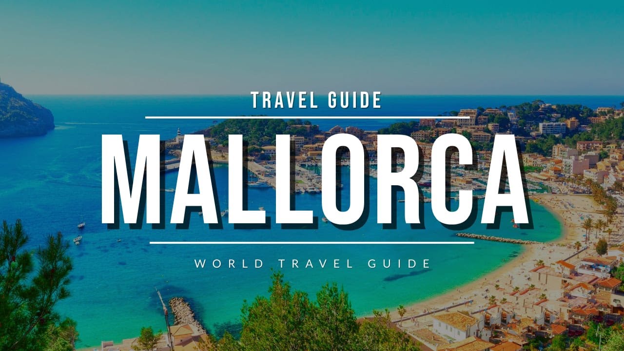 MALLORCA Ultimate Travel Guide 2023 | All Towns, Beaches & Attractions | Spain