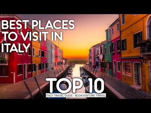 Best places to visit in Italy - Italy travel guide