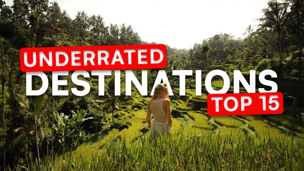 Discover 15 of the World's Underrated Travel Destinations - Ultimate Travel Guide for 2024